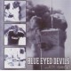 Blue Eyed Devils  ‎– ...It Ends - CD    